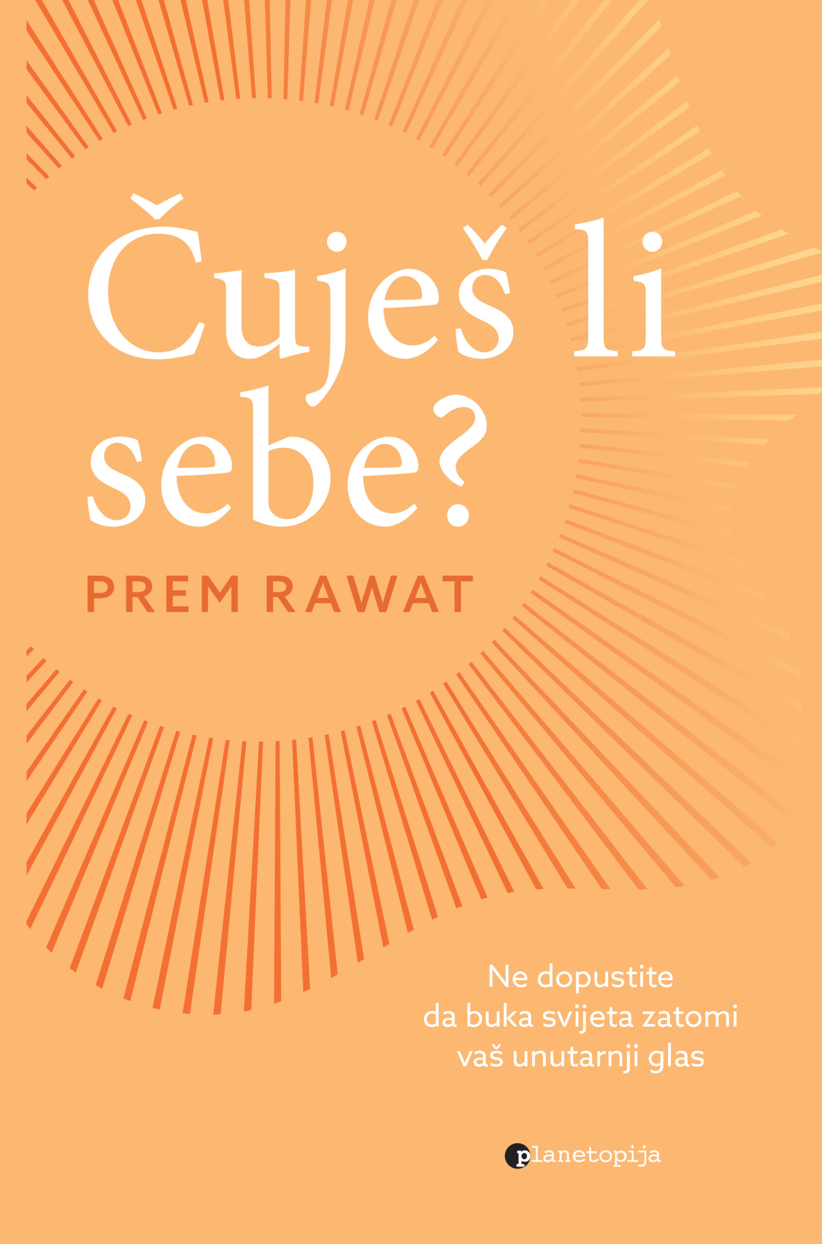 Čuješ li sebe?