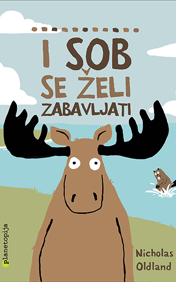 I sob se želi zabavljati
