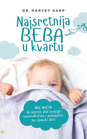 Najsretnija beba u kvartu (novo izdanje)