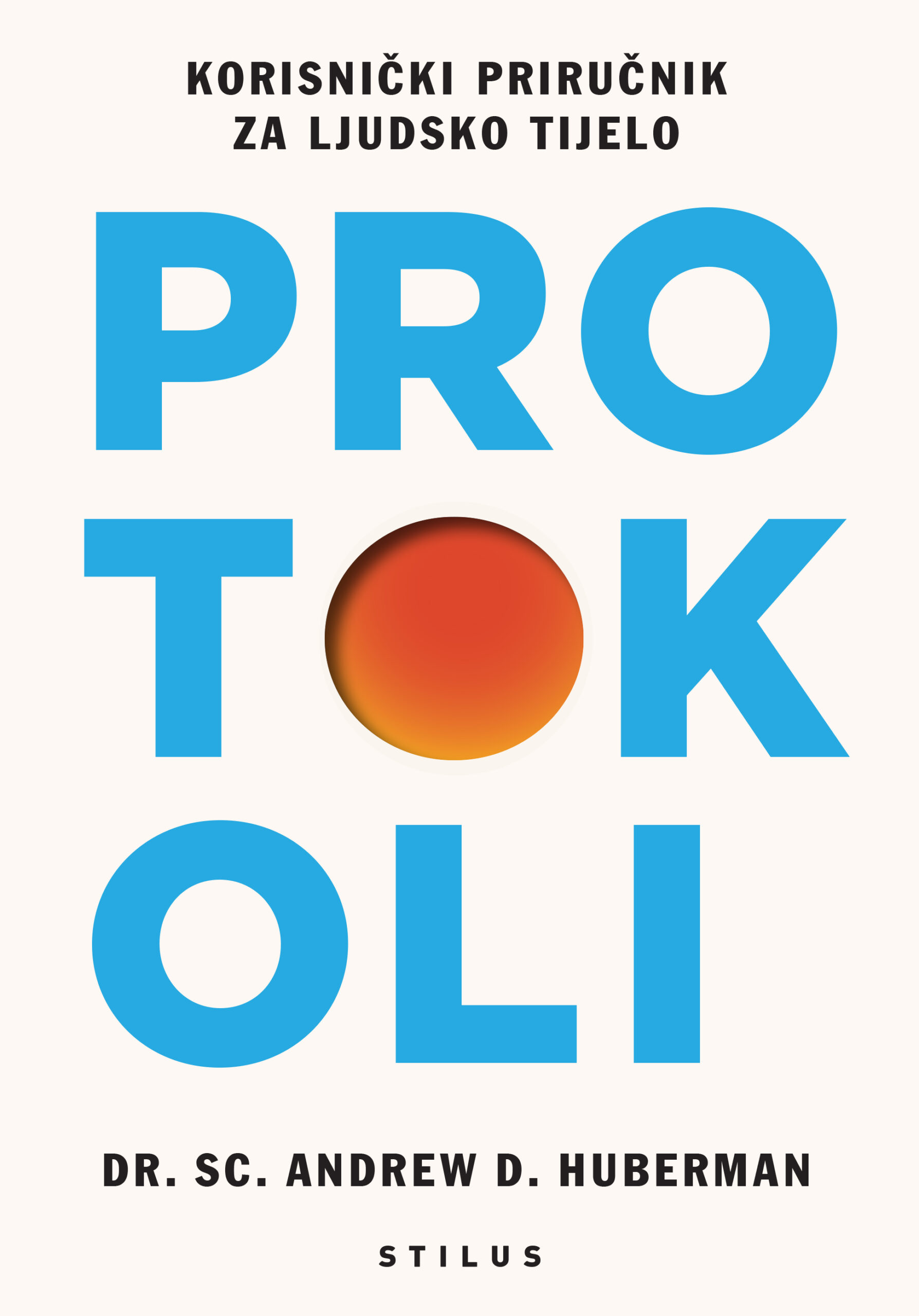 PROTOKOLI Korisnički priručnik za ljudsko tijelo