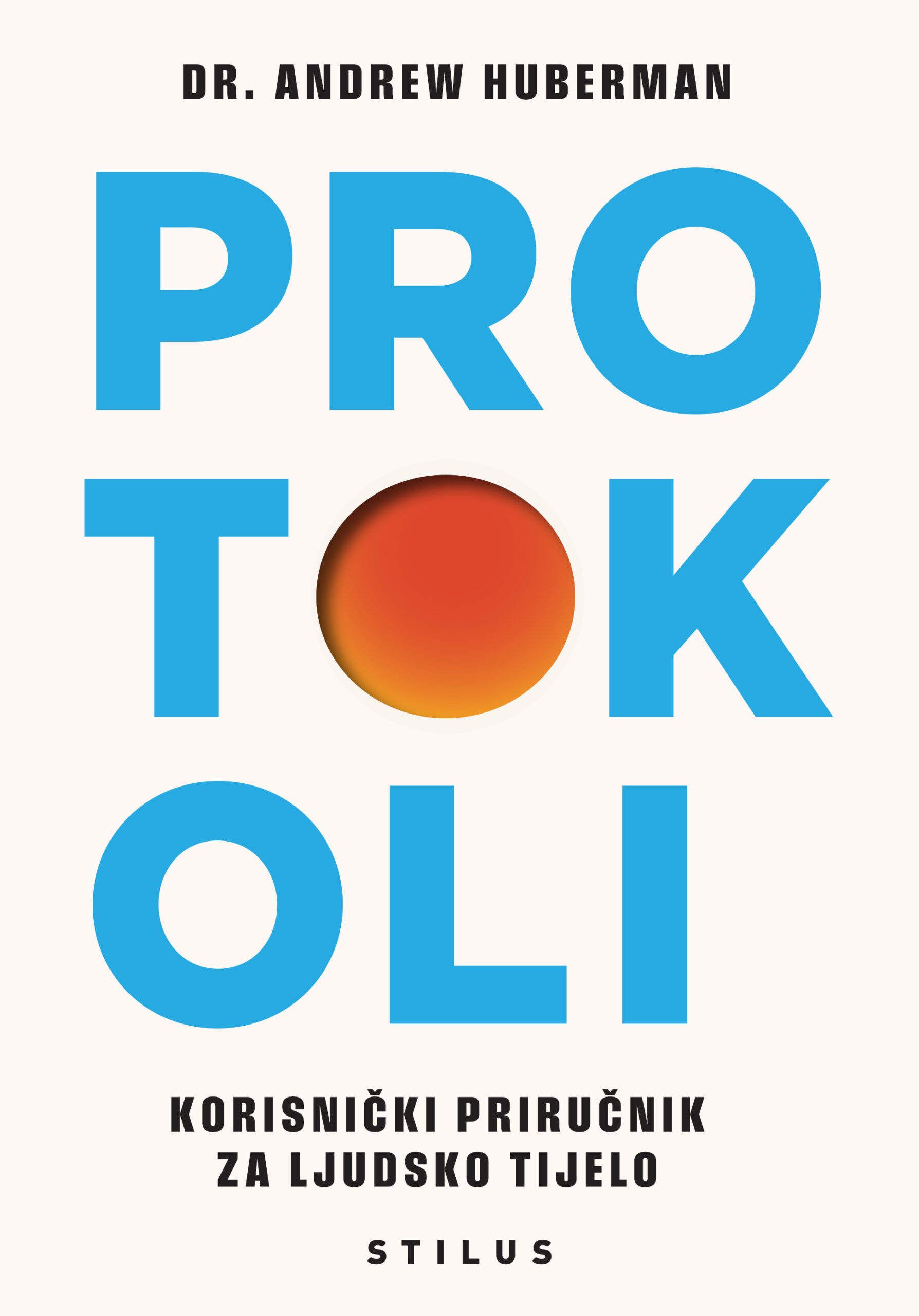 PROTOKOLI Korisnički priručnik za ljudsko tijelo